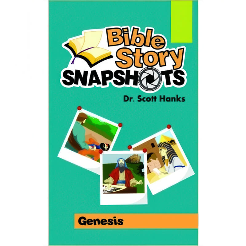Bible Story Snapshots – Genesis
