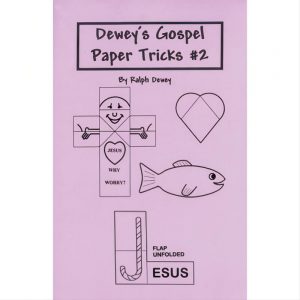 Dewey's Gospel Paper Tricks #2