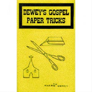 Dewey's Gospel Paper Tricks