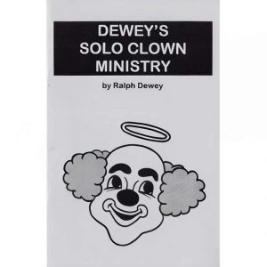 Dewey's Solo Clown Ministry