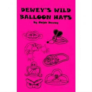 Dewey's Wild Balloon Hats