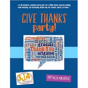 Give Thanks! - Thanksgiving party