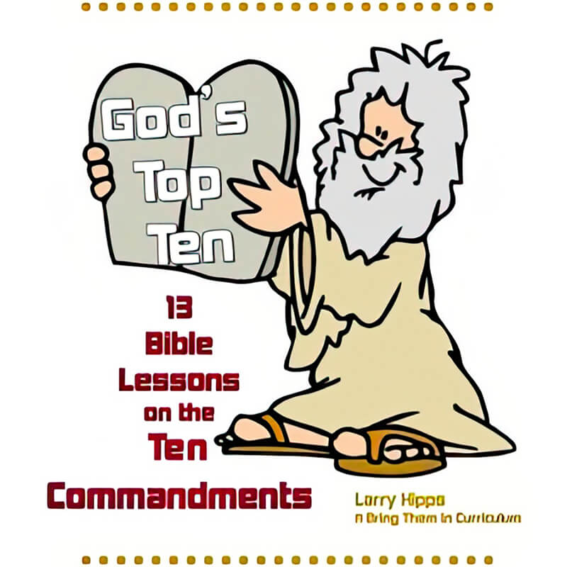God's Top Ten - Bible Lessons