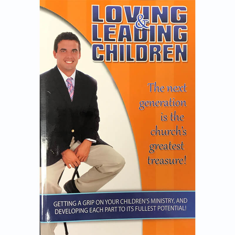 Loving and Leading Children
