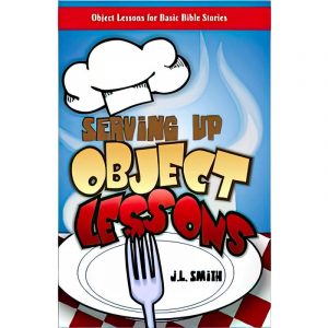 Serving Up Object Lessons
