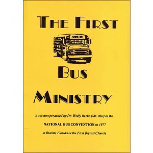 The First Bus Ministry