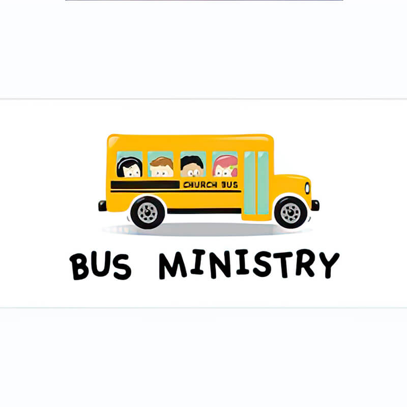 Why Have a Bus Ministry?